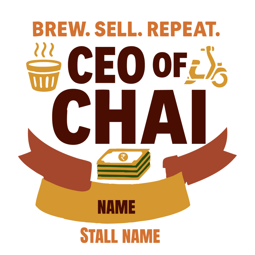 CEO of Chai T-shirt design featuring cup, scooter, money stack, and editable name and stall name fields