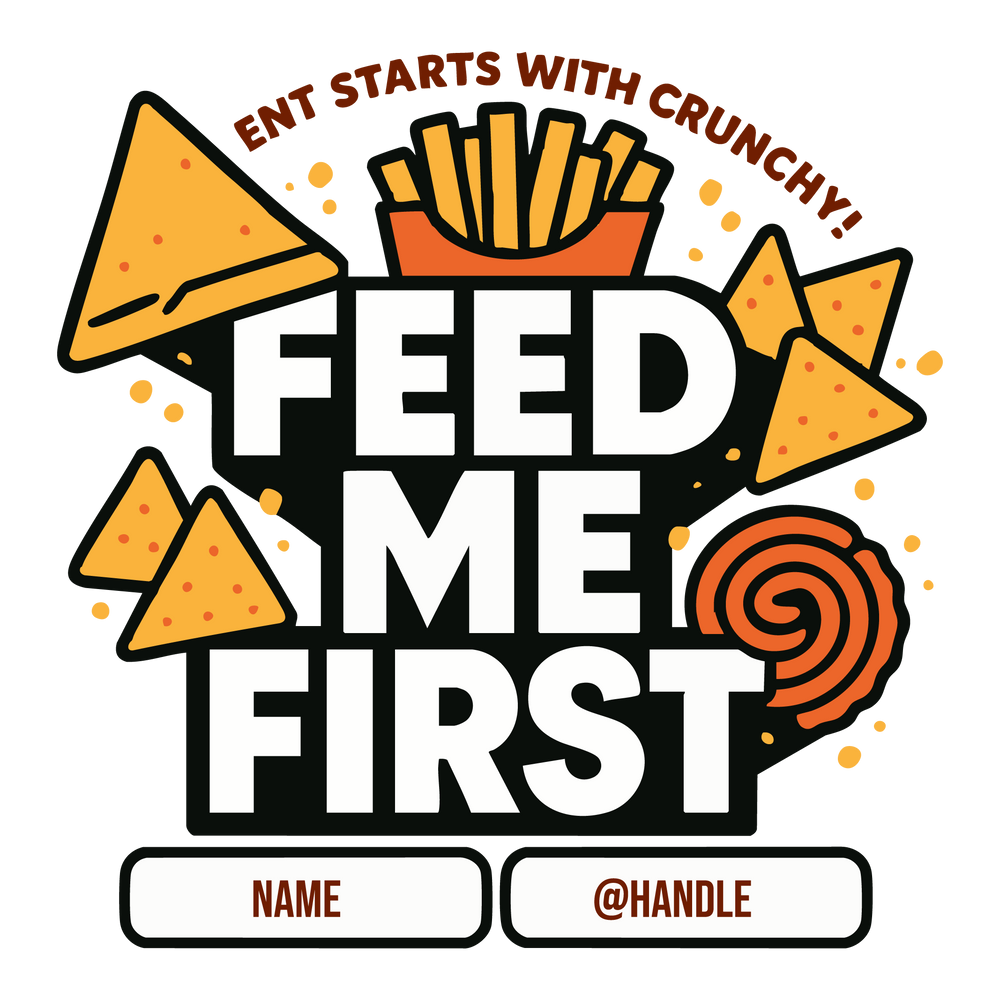 Funny foodie T-shirt with bold “Feed Me First” text, fries + nachos graphics, editable name and social media handle.