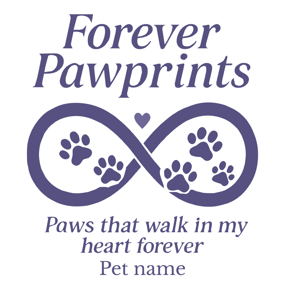Memorial “Forever Pawprints” custom pet T-shirt with infinity loop, paw prints, and editable pet name.