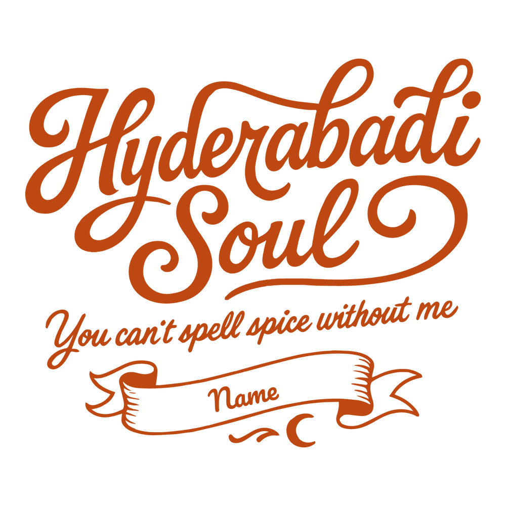 Hyderabadi Soul T-shirt design with spice slogan and customizable name banner.