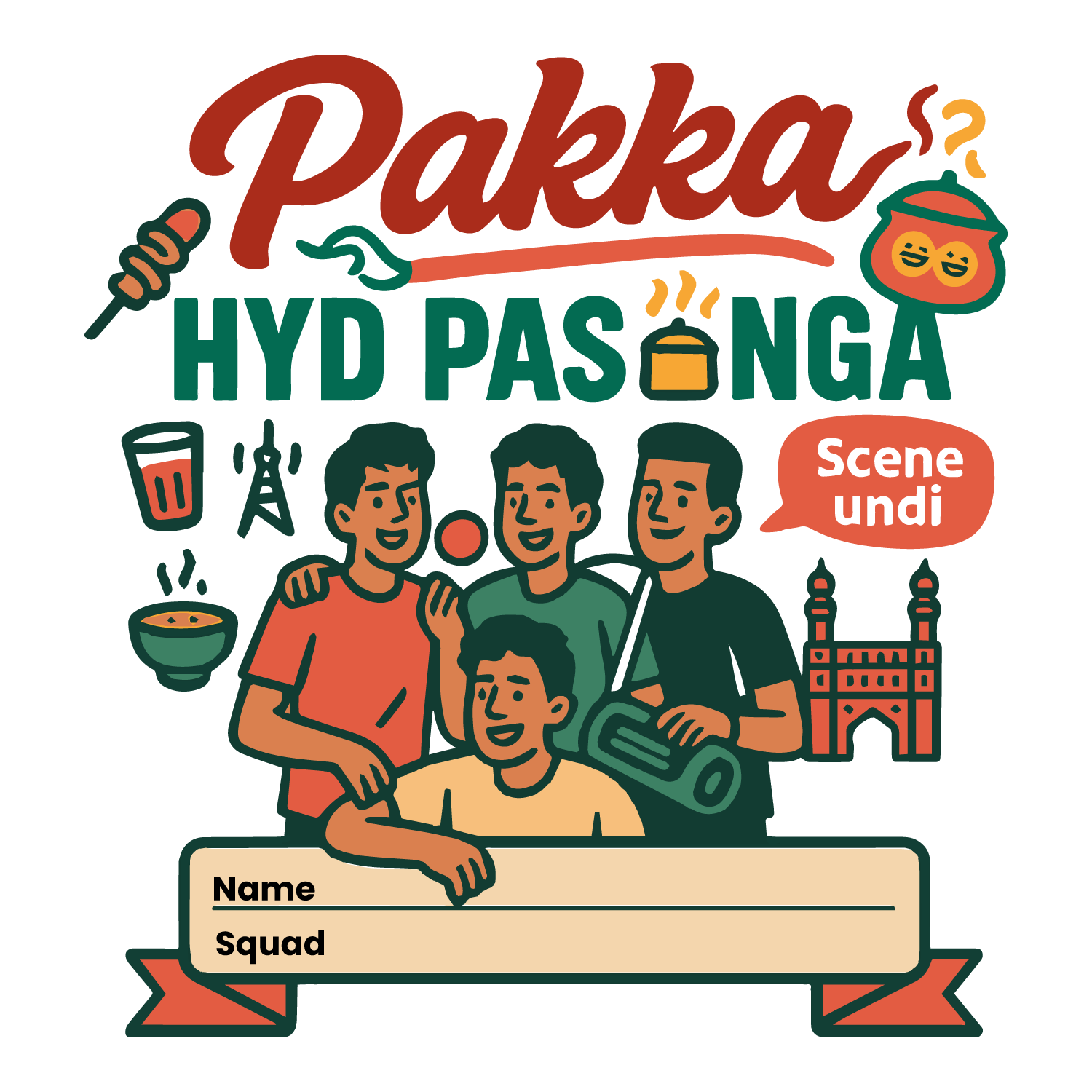Hyderabad squad T-shirt design with slang “Scene undi” and customizable name + squad banner.