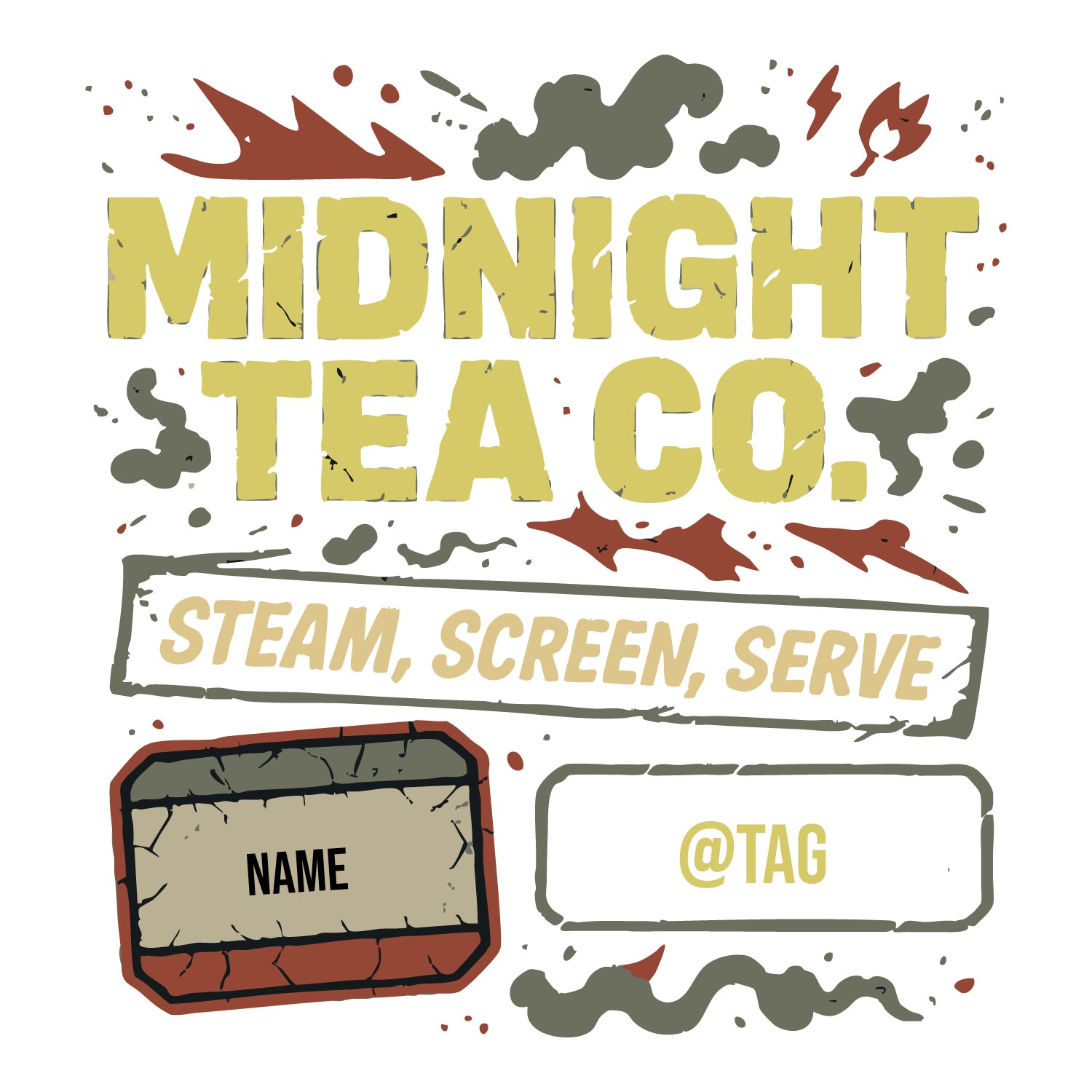 Grunge-style T-shirt design reading “Midnight Tea Co. – Steam, Screen, Serve” with editable name and tag fields.