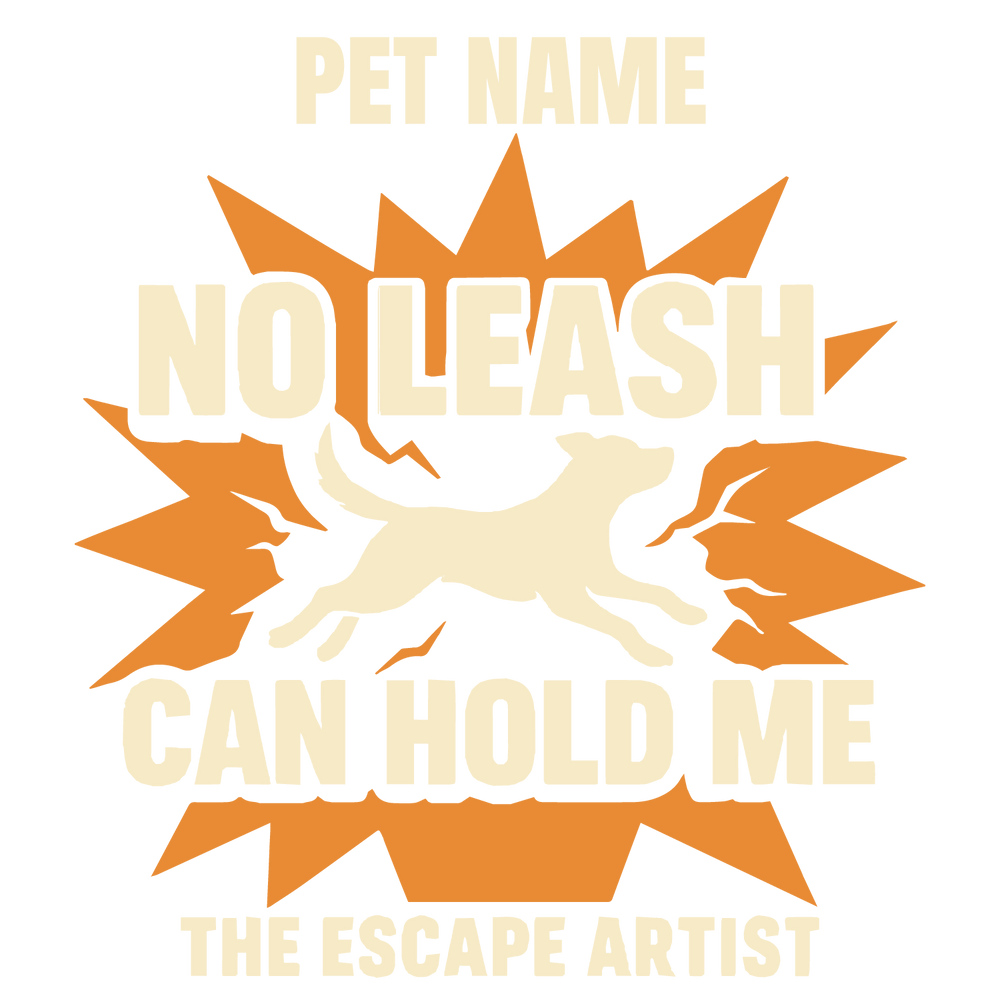 Bold “No Leash Can Hold Me” custom dog T-shirt with leaping dog silhouette, explosion backdrop, and editable pet name.