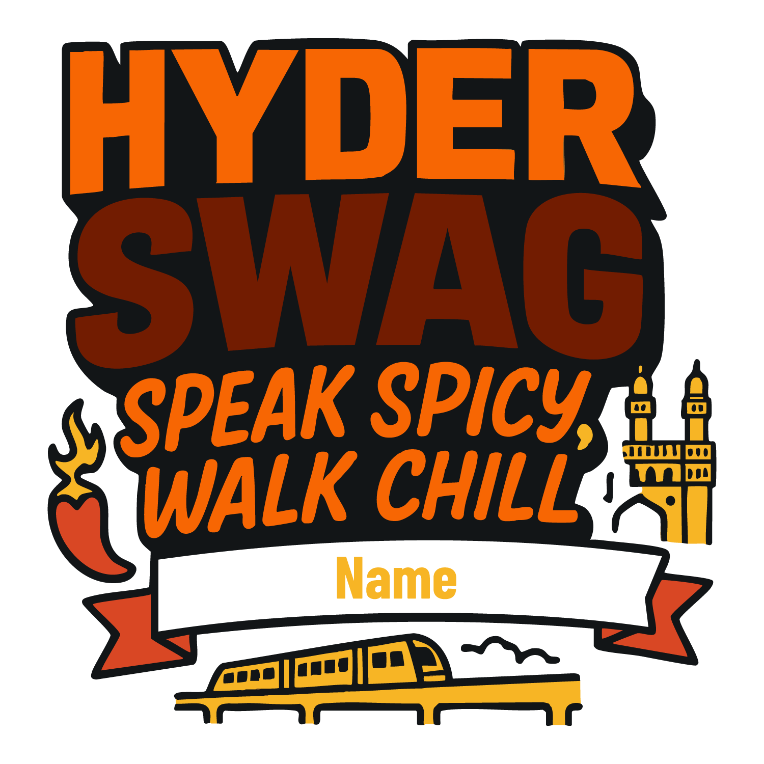 Hyder Swag T-shirt with chili flame, Charminar, metro train, and customizable name banner.